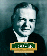Herbert Hoover: America's 31st President