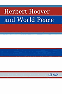 Herbert Hoover and World Peace