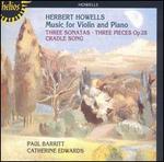 Herbert Howells: Music for Violin and Piano