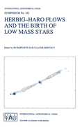 Herbig-Haro Flows and the Birth of Low Mass Stars