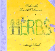 Herbs: Delectables All Season