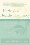 Herbs for a Healthy Pregnancy