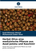 Herbst Olive eine medizinische Pflanze aus Azad Jammu und Kaschmir