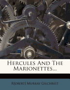 Hercules and the Marionettes...
