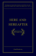 Here and Hereafter or Man in Life and Death