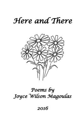 Here and There - Magoulas, Joyce Wilson