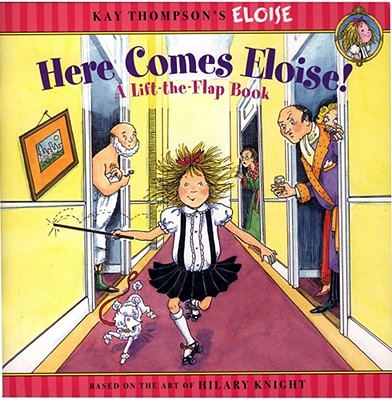 Here Comes Eloise! - Thompson, Kay