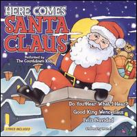 Here Comes Santa Claus [Madacy] - The Countdown Kids