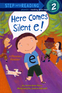 Here Comes Silent E!