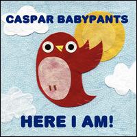 Here I Am - Caspar Babypants