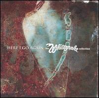 Here I Go Again: The Whitesnake Collection - Whitesnake