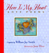 Here is My Heart: Love Poems