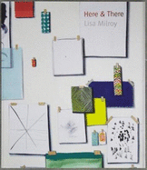 Here & There: Lisa Milroy