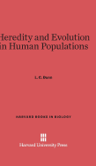 Heredity and Evolution in Human Populations: Revised Edition