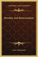 Heredity and Reincarnation