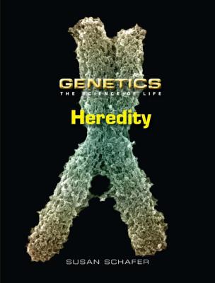 Heredity - Schafer, Susan