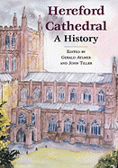 Hereford Cathedral: A History