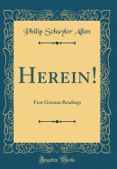 Herein!: First German Readings (Classic Reprint)