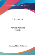 Herencia: Novela Peruana (1895)