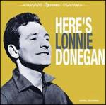 Here's Lonnie Donegan - Lonnie Donegan