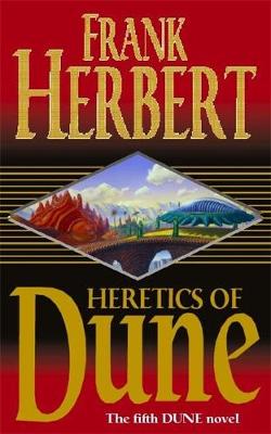Heretics of Dune - Herbert, Frank