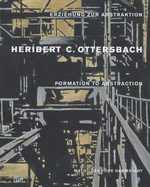 Heribert C. Ottersbach: Formation Towards Abstraction