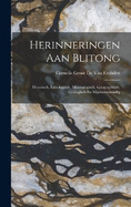 Herinneringen Aan Blitong: Historisch, Lithologisch, Mineralogisch, Geographisch, Geologisch En Mijnbouwkundig