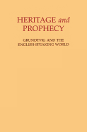 Heritage and Prophecy: Grundtvig and the English-Speaking World