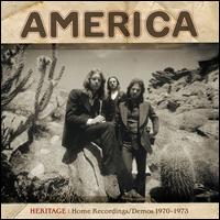 Heritage: Home Recordings/Demos 1970-1973 - America
