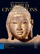 Heritage of World Civilizations Teaching and Learning Classroom Edition, The, Vol 1 - Craig, Albert M., and Graham, William A., and Kagan, Donald M.