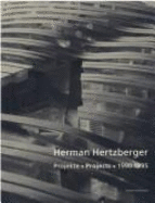 Herman Hertzberger: Projects 1990-95 - Accomodating the Unexpected