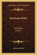 Hermann Bahr: Austriaca (1911)