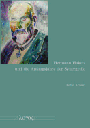 Hermann Haken Und Die Anfangsjahre Der Synergetik