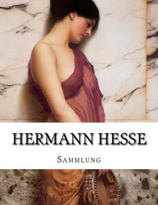 Hermann Hesse, Sammlung - Hesse, Hermann