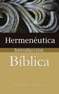 Hermeneutica: Introduccion Biblica