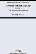Hermeneutical Inquiry: Volume 1: The Interpretation of Texts