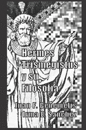 Hermes Trismegistus y su filosof?a