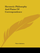 Hermetic Philosophy And Plains Of Correspondence