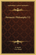 Hermetic Philosophy V2