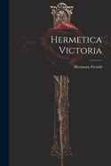 Hermetica Victoria