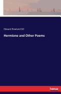 Hermione and Other Poems