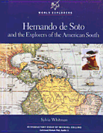 Hernando de Soto - Whitman, Sylvia, and Goetzmann, William H (Editor)