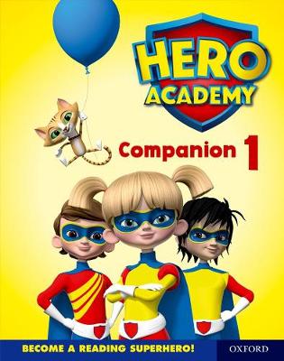 Hero Academy: Oxford Levels 1-6, Lilac-Orange Book Bands: Companion 1 Single - 