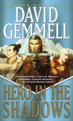 Hero in the Shadows: A Waylander the Slayer Novel - Gemmell, David