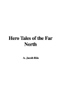 Hero Tales of the Far North