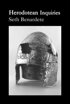 Herodotean Inquiries - Benardete, Seth