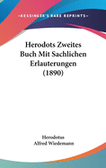 Herodots Zweites Buch Mit Sachlichen Erlauterungen (1890)