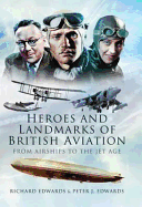 Heroes and Landmarks of British Military Aviation
