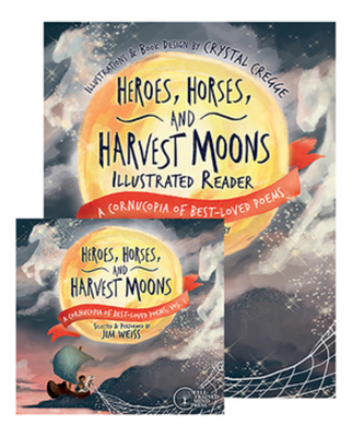 Heroes, Horses, and Harvest Moons Bundle: Audiobook & Illustrated Reader - Weiss, Jim, and Cregge, Crystal