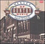 Heroes of Country Music, Vol. 3: Legends of Nashville